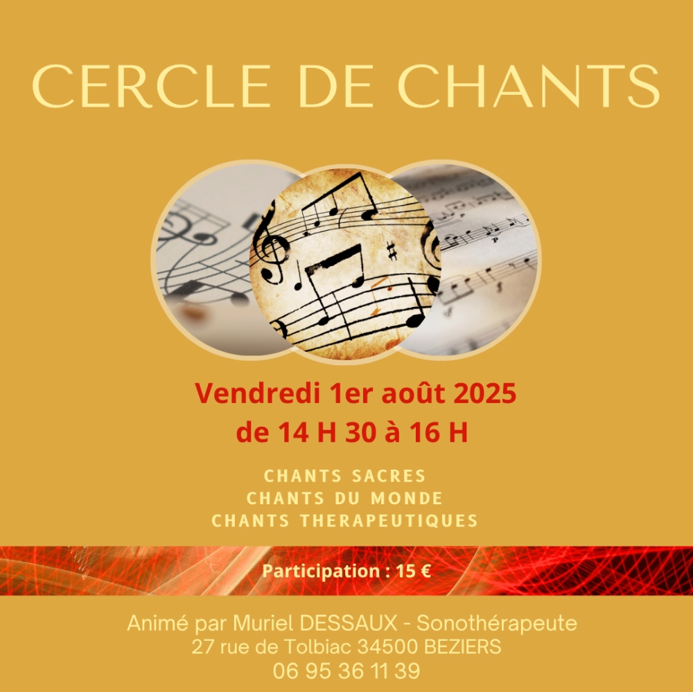 Cercle de Chant le vendredi 1er août 2025 à 14 H 30