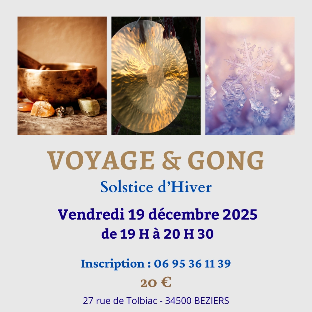 Voyage & Gong Solstice d'Hiver